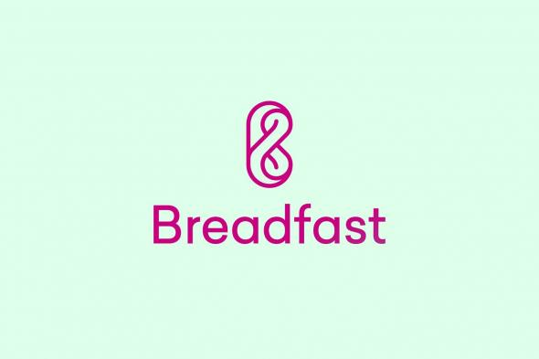 وظائف خالية بشركة Breadfast برواتب مجزية ولا يشترط مؤهل