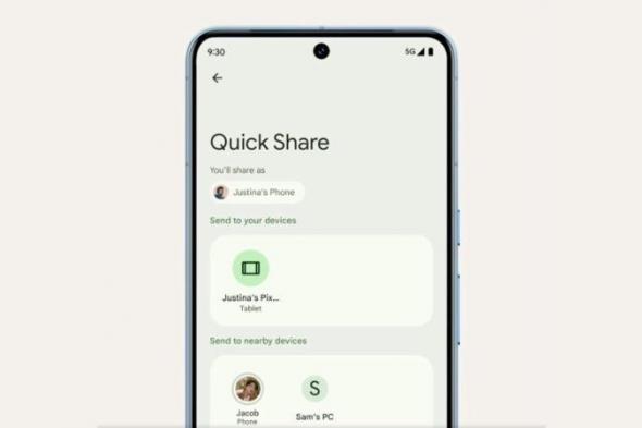 تكنولوجيا: ميزة مشاركة الملفات بالسحب والإفلات قد تتوفر قريبًا في Google Quick Share