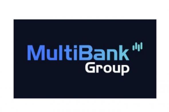 شركة MultiBank تؤسس فرع لها في الإمارات العربية المتحدة بعد الحصول على ترخيص VARA